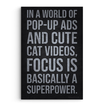 Focus Is Basically A Superpower